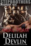 Stepbrothers Stepping Out: With His SEAL Team