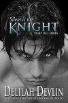 Silent is the Knight