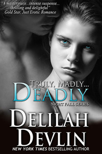 Truly, Madly ... Deadly